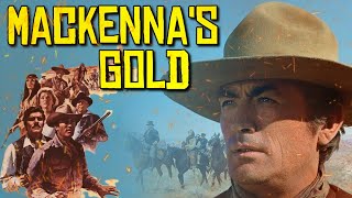 Mackennas Gold 1969 Movie  Gregory Peck Omar Sharif Telly Savalas Camilla  Review amp Facts [upl. by Brandy]