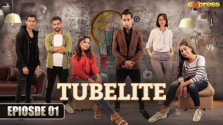 TUBELITE  Episode 01  Eng Sub  Romaisa Khan Momin Saqib amp Mariyam Nafees  11 Jan  Express TV [upl. by Sigismond]