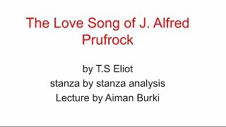 The Love Song of J Alfred Prufrock by TS ELIOT critical summary and analysis in hindi urdu [upl. by Laro237]