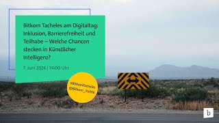 Bitkom Tacheles  Inklusion Barrierefreiheit und Teilhabe – Welche Chancen stecken in KI [upl. by Arianna676]