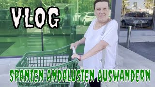 Das Leben thats life  Spanien Andalusien Auswandern Vlog13 07 2024 [upl. by Crudden23]