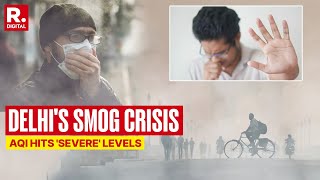 Delhi Faces Severe Air Quality as Smog Continues GRAP Stage III Imposed [upl. by Ursuline]