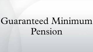 Guaranteed Minimum Pension [upl. by Ahseka]