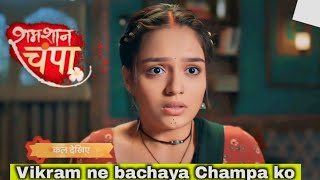 Vikram ne bachaya Champa ko [upl. by Kenwrick]