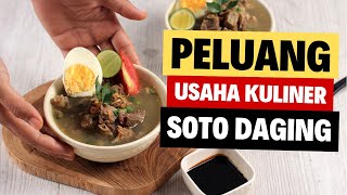 PELUANG USAHA KULINER MODAL KECIL SOTO DAGING KUAH BENING [upl. by Manvell]