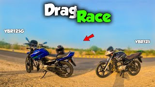 Yamaha YBR 125G vs Yamaha YBR125 Drag Race Top Speed  Show4x2 [upl. by Elwira146]