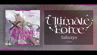 Sakuzyo  Ultimate Force 【CHUNITHM】 [upl. by Raasch366]