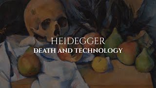 Heidegger on Technology and Death [upl. by Nivled]