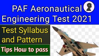 PAF Aeronautical Engineering Test Syllabus and Paper Pattern 2021  PAF New Jobs details 2021 [upl. by Odnalro658]