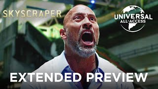 Skyscraper Dwayne Johnson  A 65 Billion Chimney  Extended Preview [upl. by Cyler241]