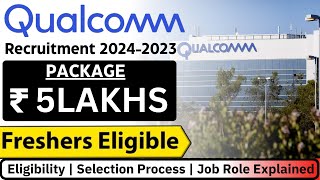 Qualcomm Recruitment 2024  OFF Campus Drive For 2024  2023  Batch Hiring  Latest Freshers Jobs [upl. by Eijneb]