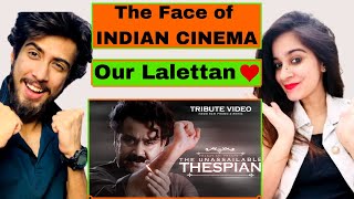 The Unassailable Thespian  Tribute to Mohanlal Aka Lalettan  Birthday Special  Reaction [upl. by Terrill]