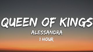 Alessandra  Queen of Kings 1 Hour [upl. by Otha403]