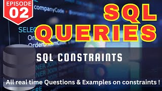 EP02  SQL Queries  SQL Constraints  All Contstraints Explained  codewithabby  2024 [upl. by Croydon533]