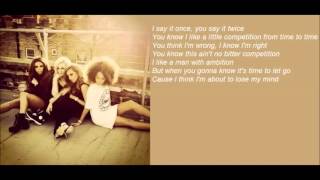 Competition  Little Mix LyricsPictures [upl. by Llered377]