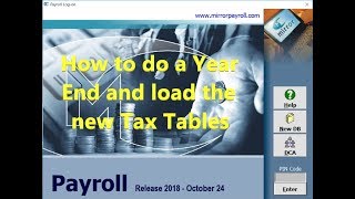 How to do a Year End and load new Tax Tables [upl. by Dorree]