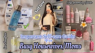 SelfCare Guide For Busy Housewives And Moms Self Grooming Tips  How to Live Stress Free Life [upl. by Oiril482]