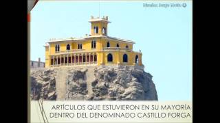 LA VERDADERA HISTORIA DEL CASTILLO FORGA MOLLENDO [upl. by Kcirdde]