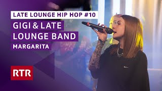 Margarita I Gigi amp Late Lounge Band I LivesessionI RTR Musica [upl. by Eiznik]