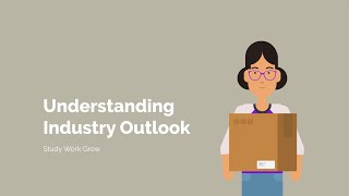 Understanding Industry Outlook [upl. by Jenilee37]