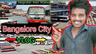 Bangalore City Vlog Majestic Ka Buss Station Technical Ashutosh Saraf 🙏 [upl. by Geldens105]