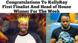 Congratulations To KellyRay Head Of House For The Week And First Finallist bbnaija bigbrother [upl. by Careaga]