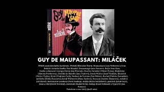 Guy de Maupassant Miláček  audio kniha  mluvené slovo [upl. by Sug]