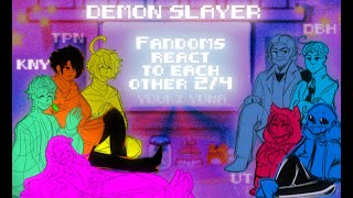 Fandoms react to each other 2× DEMON SLAYER [upl. by Kantor]