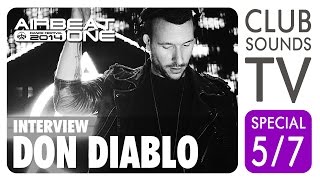 ★ DON DIABLO Interview ► Exklusiv Airbeat One Festival 2014 ★ [upl. by Frame]