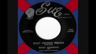 Bobby Hendricks  Itchy Twichy Feeling [upl. by Dreddy]