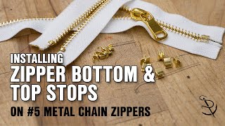 Installing Zipper Bottom amp Top Stops on 5 Metal Chain Zippers [upl. by Dnomaj]