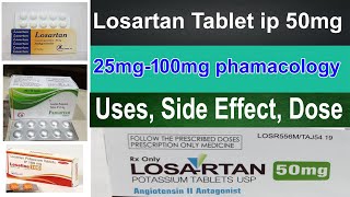 Losartan Tablets ip 50mg 25mg 100mg  Losartan potassium 50  Uses side effect Dose HindiUrdu [upl. by Leunamme]