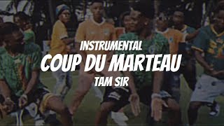 Tam Sir  Coup du Marteau Instrumental [upl. by Anagrom]