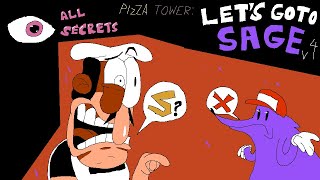 Pizza Tower Lets Go To SAGE v4  Full PlaythroughALL SECRETS [upl. by Judie371]