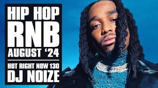 🔥 Hot Right Now 130  Urban Club Mix August 2024  New Hip Hop RampB Rap Dancehall Songs DJ Noize [upl. by Eiwoh]