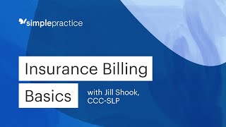 Insurance Billing Basics The Complete Guide to Getting Started with Insurance for Private Practice [upl. by Nosloc507]