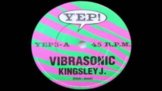 Vibrasonic  Kingsley J [upl. by Jessy938]