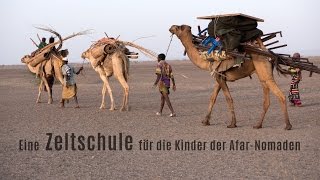 Eine Zeltschule für die Kinder der AfarNomaden [upl. by Delp]