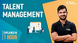 Talent Management  Talent management process  Great Learning [upl. by Drawd319]