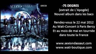 Sexion DAssaut  75 Degrés LApogée [upl. by Ellened]