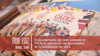 FITUR  BICENTENARIO DE LA CONSTITUCIÓN 1812 [upl. by Niwroc421]