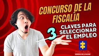 3 Claves para inscribirse en el concurso de la Fiscalia [upl. by Albemarle]