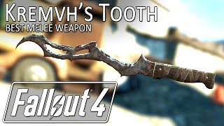 Fallout 4 Kremvhs Tooth  Best Melee Weapon [upl. by Bornie]