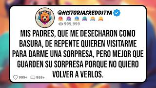 Mis PADRES que me Desecharon Como Basura de Repente Quieren Visitarme para Darme una Sorpresa [upl. by Ecilahs]