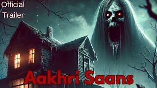 Aakhri Saans  Official Trailer  BY AD Trailer [upl. by Gainer478]