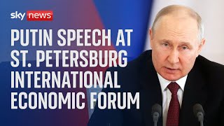 Putin delivers speech at St Petersburg International Economic Forum [upl. by Idalia]