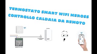 TERMOSTATO SMART WIFI MEROSS MTS200 [upl. by Attalie]