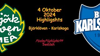 BJÖRKLÖVEN VS KARLSKOGA  4 OKTOBER 2024  HIGHLIGHTS  HOCKEYALLSVENSKAN [upl. by Narad]