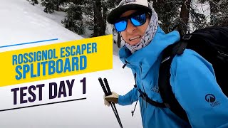 Rossignol Escaper Splitboard Day 1 Test [upl. by Iloj]