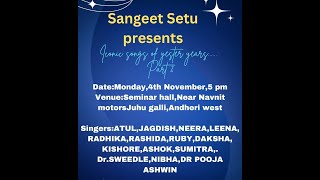 SANGEET SETU PRESENTS ICONIC SONGS OF YESTER YEARS PART 2KARAOKE SHOW at Mayor Hall04112024 [upl. by Matthews]